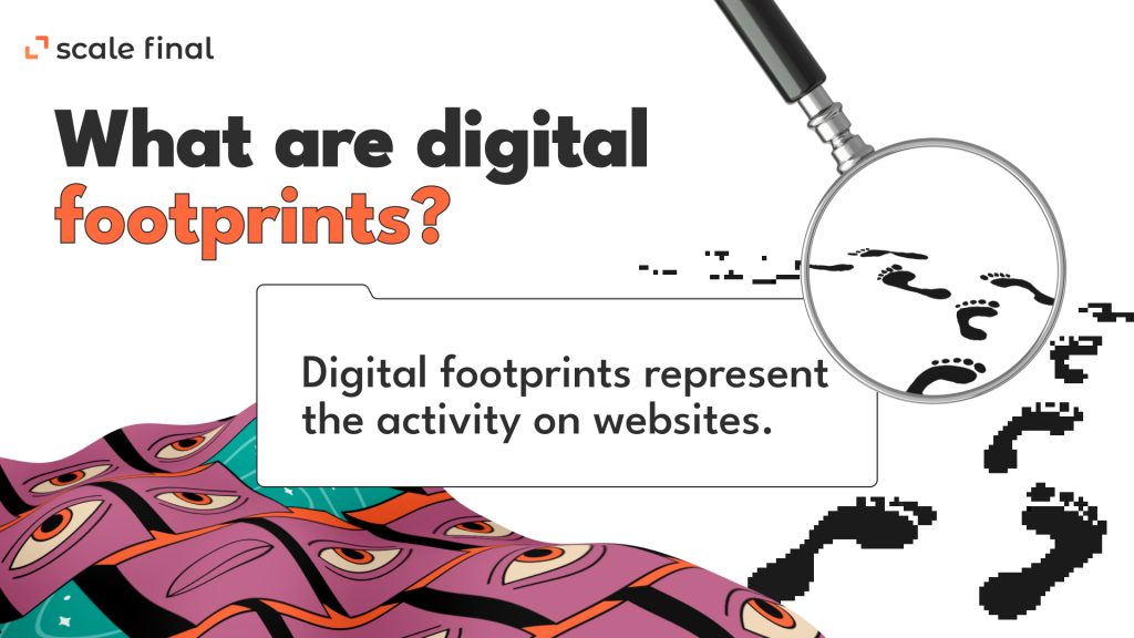 What are digital footprints 