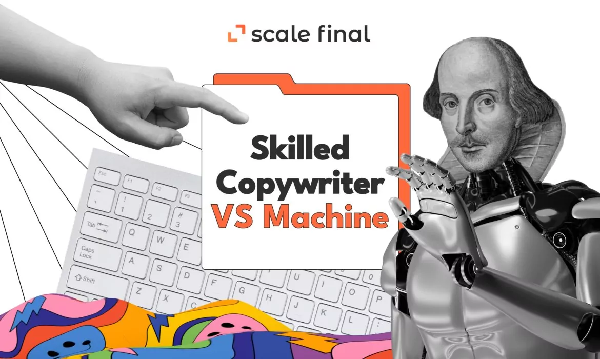 Skilled copywriter vs Machine
