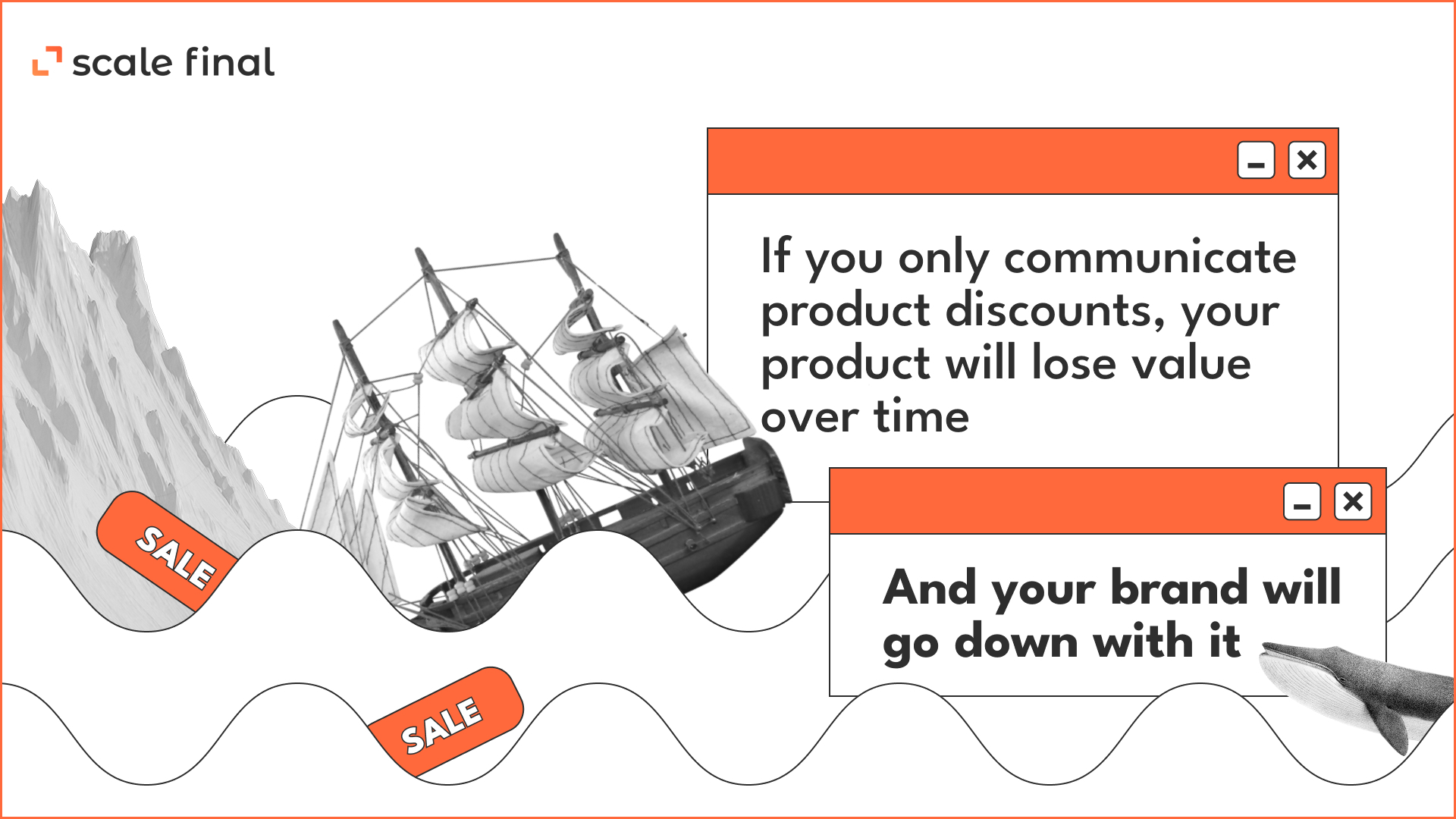 If you only communicate product discounts, your product will lose value over time.