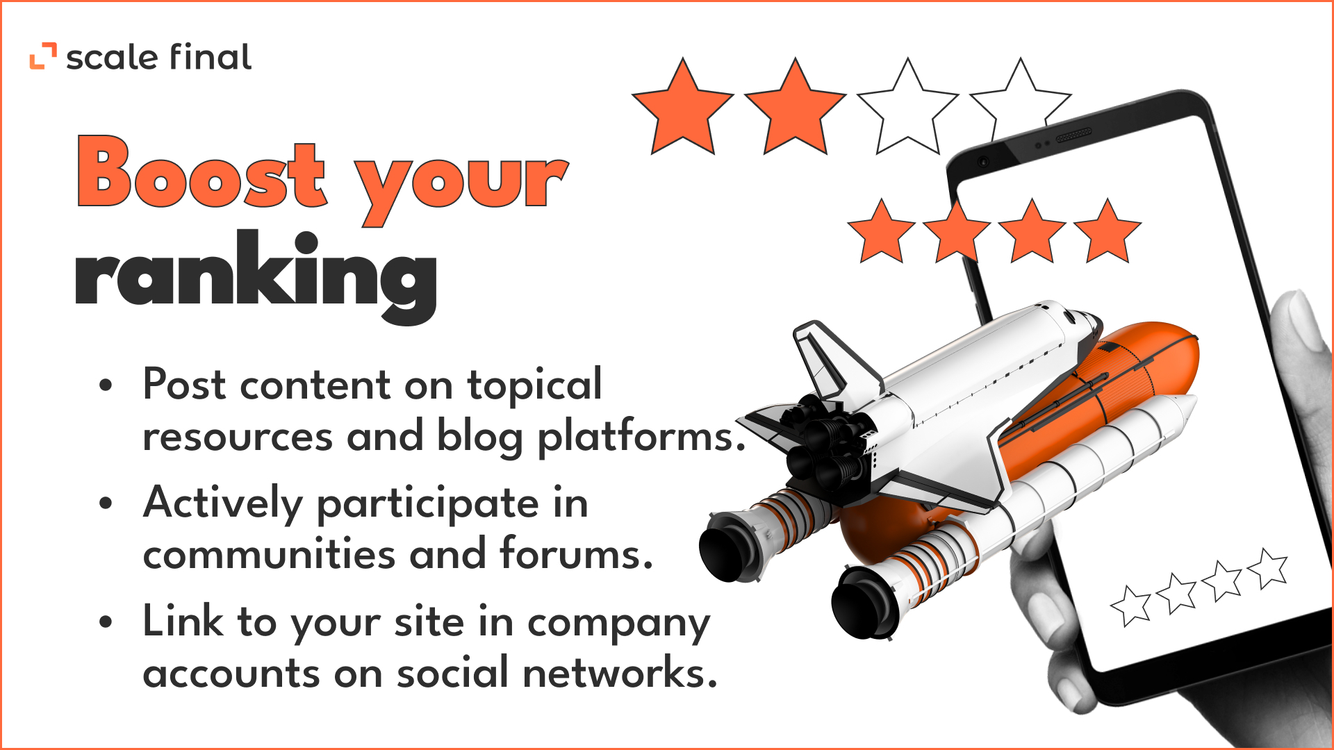 Boost your ranking: Post content on topical resources and blog platforms.Actively participate in communities and forums.Link to your site in company accounts on social networks.