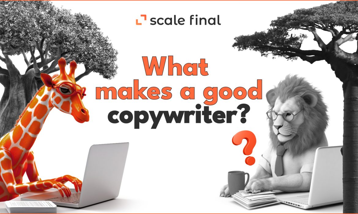 What makes a good copywriter?