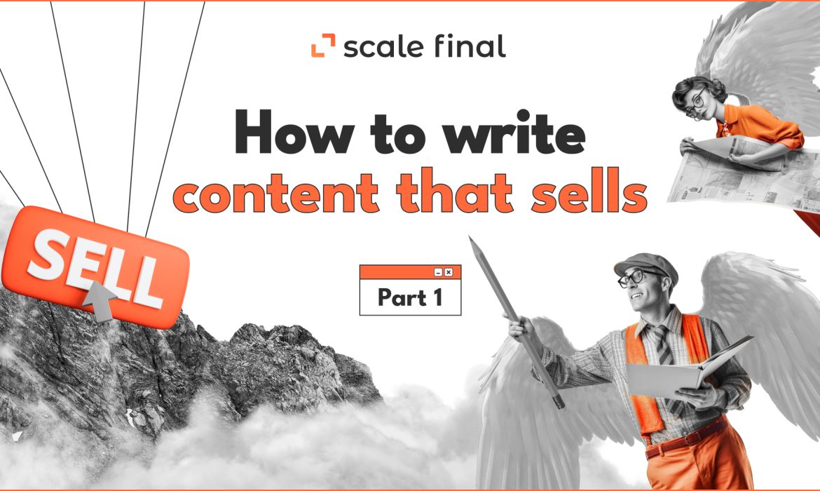 How to write content that sells. Part 1