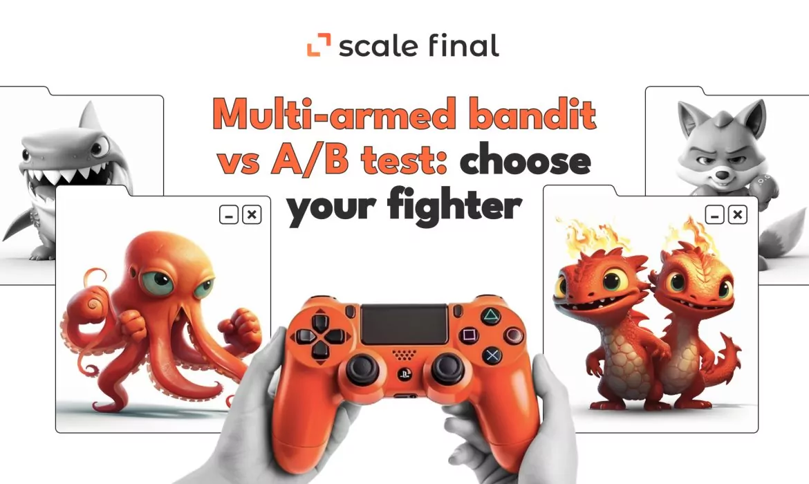 Multi-armed bandit vs A/B test: choose your fighter