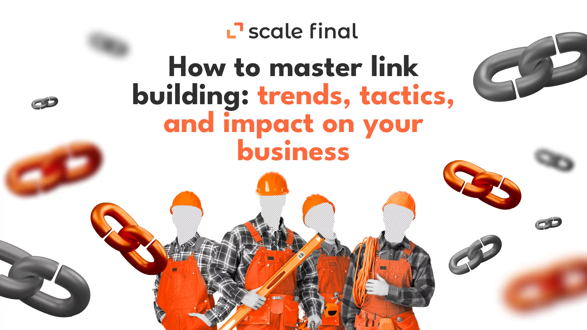 cover 1 How to master link building: trends, tactics, and impact on your business