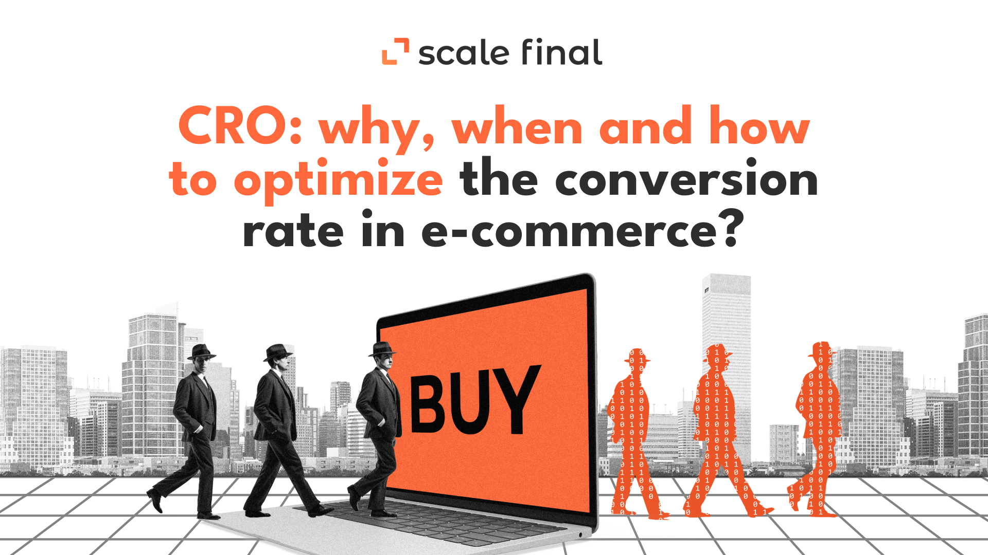 CRO: why, when and how to optimise the conversion rate in e-commerce?
