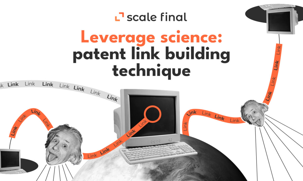 Leverage science: patent link building technique