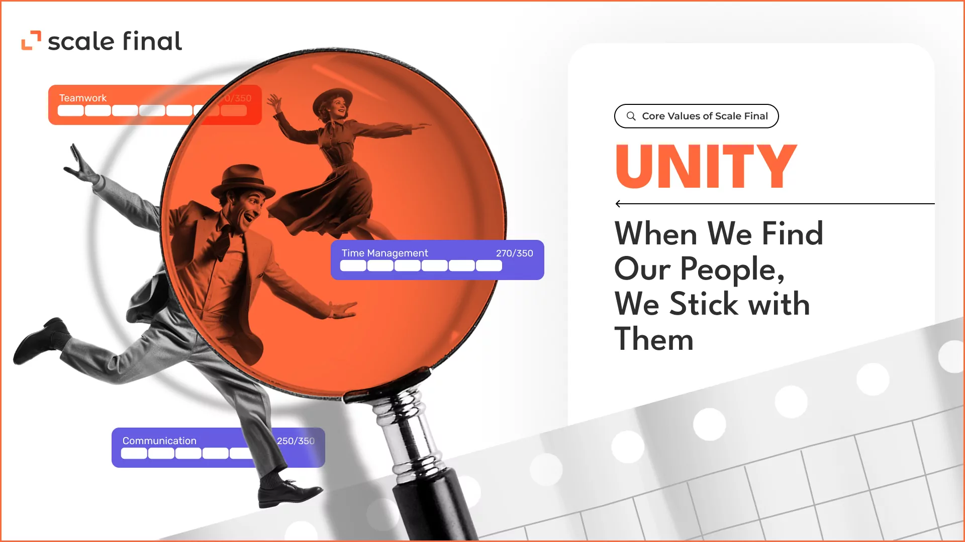 Unity. When We Find Our People, We Stick with Themcore values of scale final