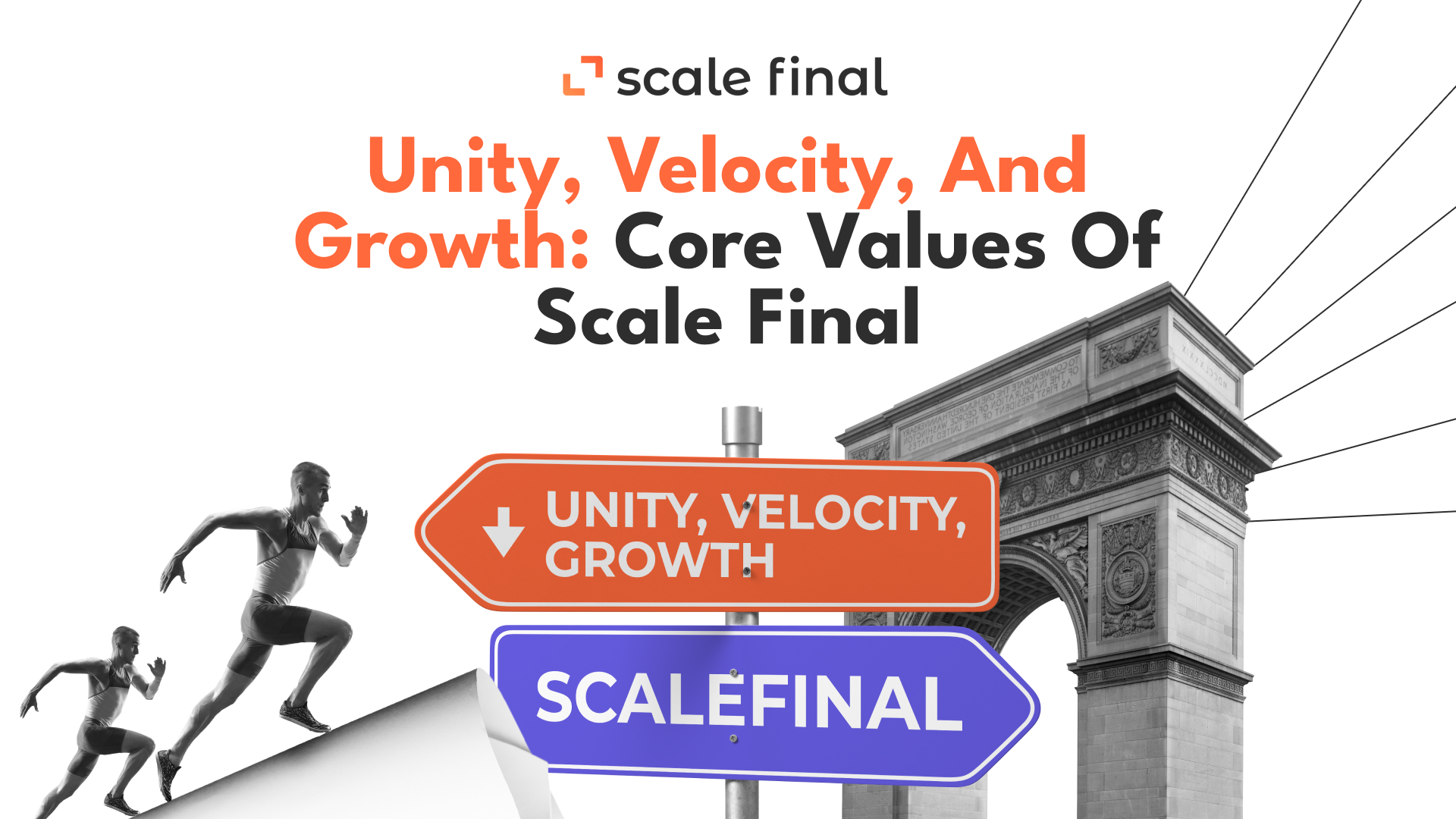 Unity, Velocity, and Growth: Core Values of Scale Final