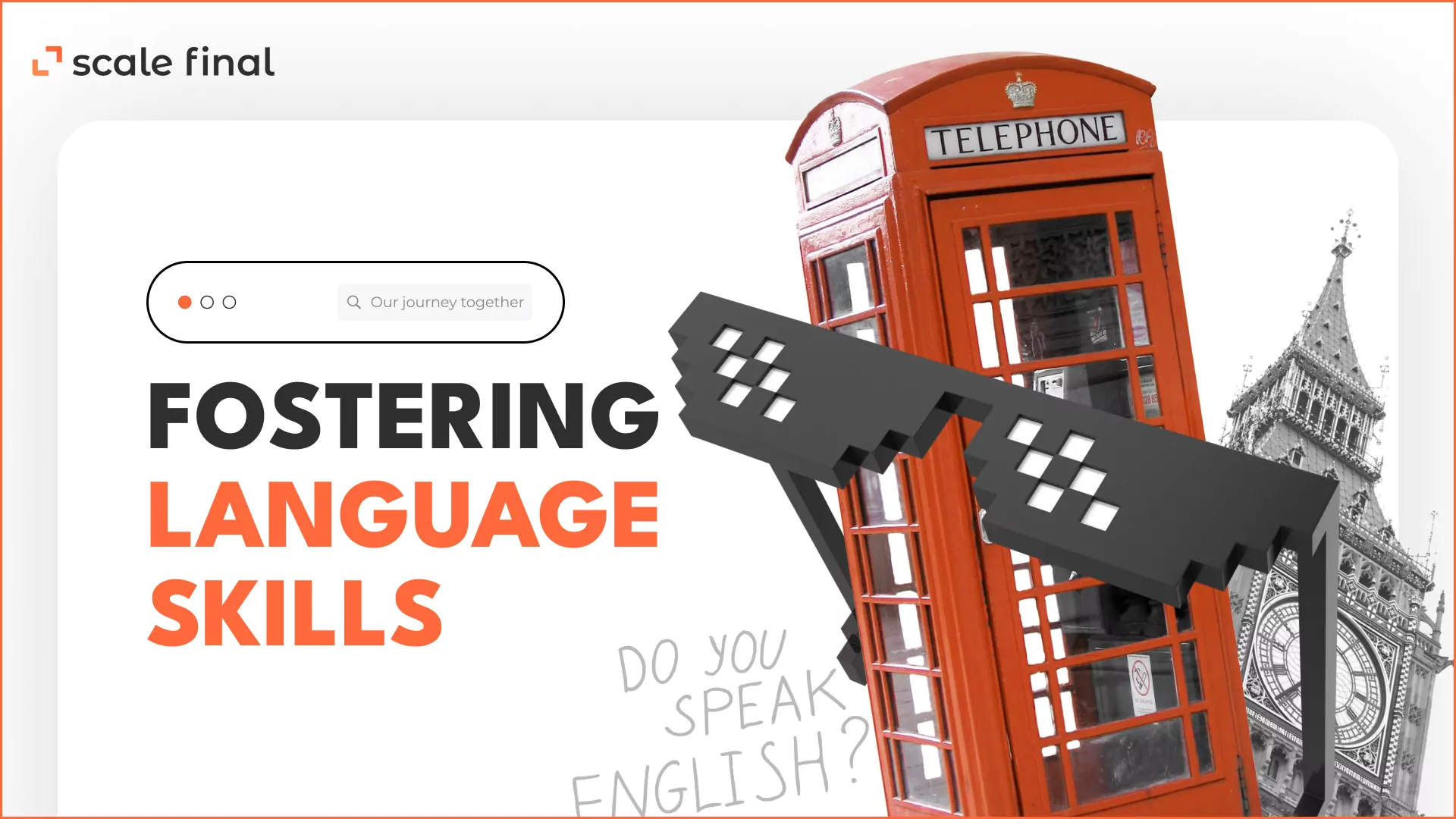 Fostering language skills