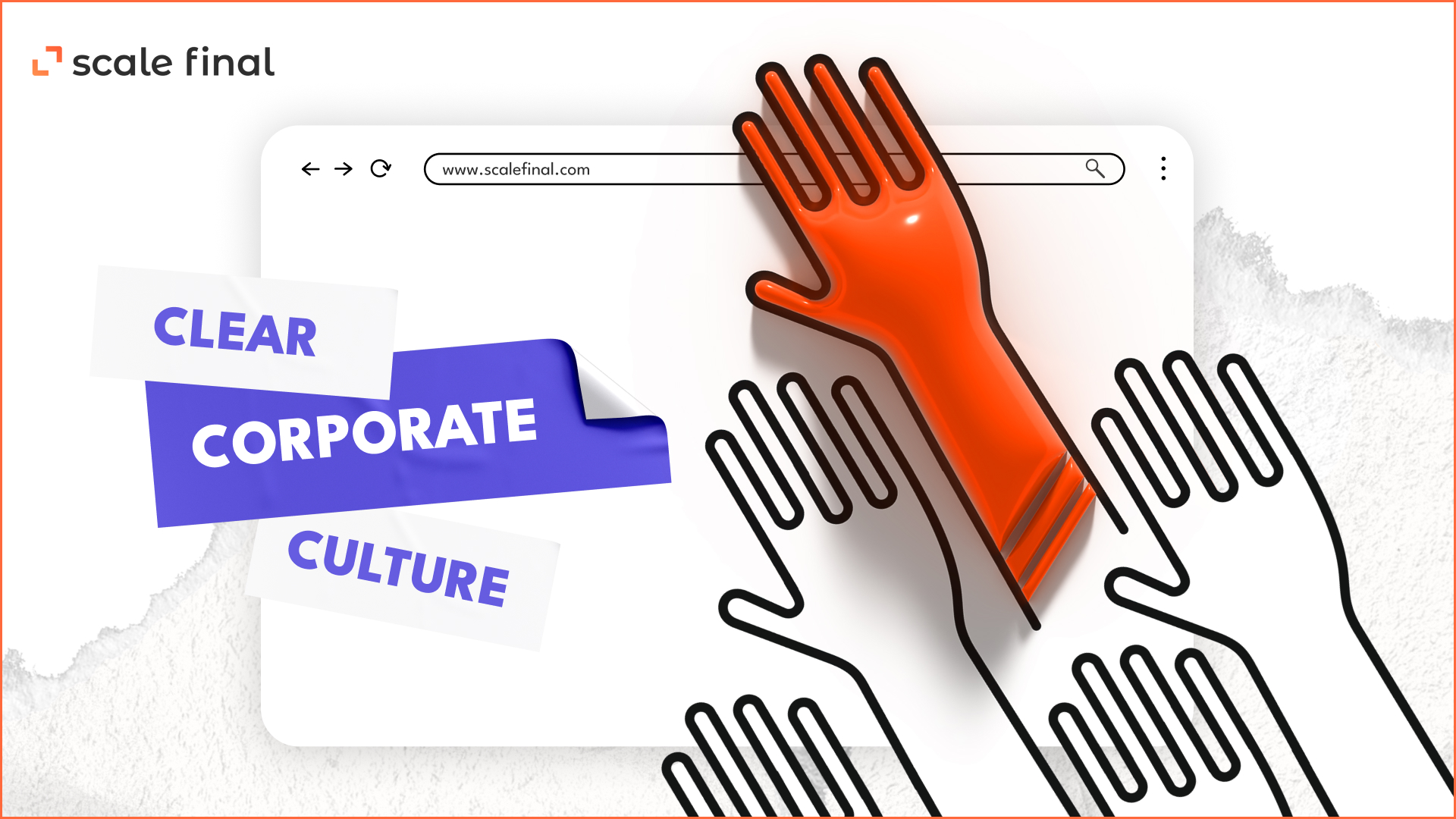 Clear corporate culture