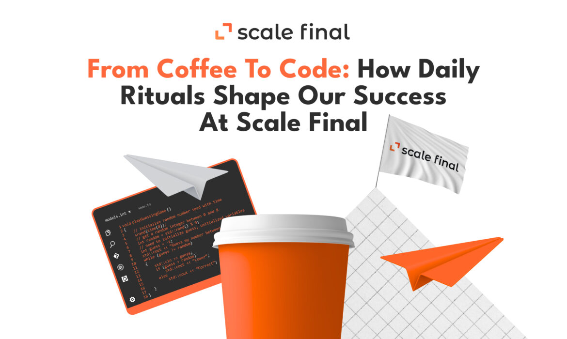 From Coffee to Code: How Daily Rituals Shape Our Success at Scale Final