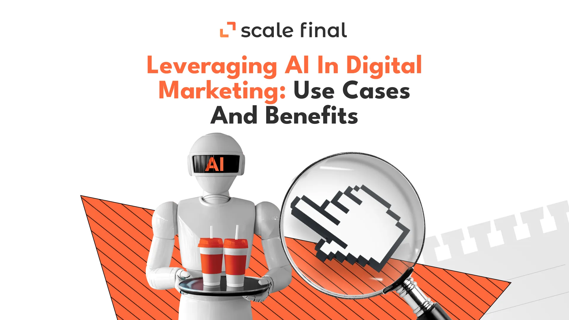 Leveraging AI in Digital Marketing: Use Cases and Benefits